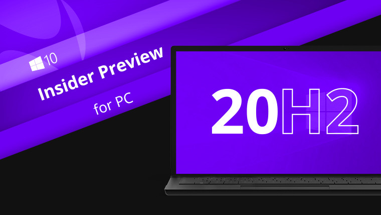 微软发布win10 20H2更新到Windows内部人士发布预览环windows 10 20h2更新了什么）20h2版本win10，-电脑技术网